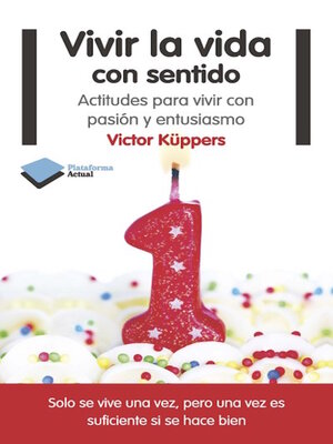 Vivir la vida con sentido - ebook